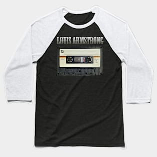 THE LOUIS AND ARMSTRONG SONG Baseball T-Shirt